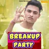 Breakup Party